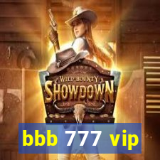 bbb 777 vip